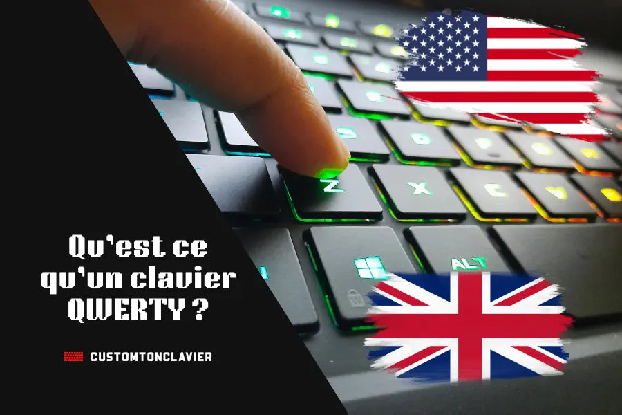 Tout savoir sur les claviers QWERTY – CustomTonClavier.fr